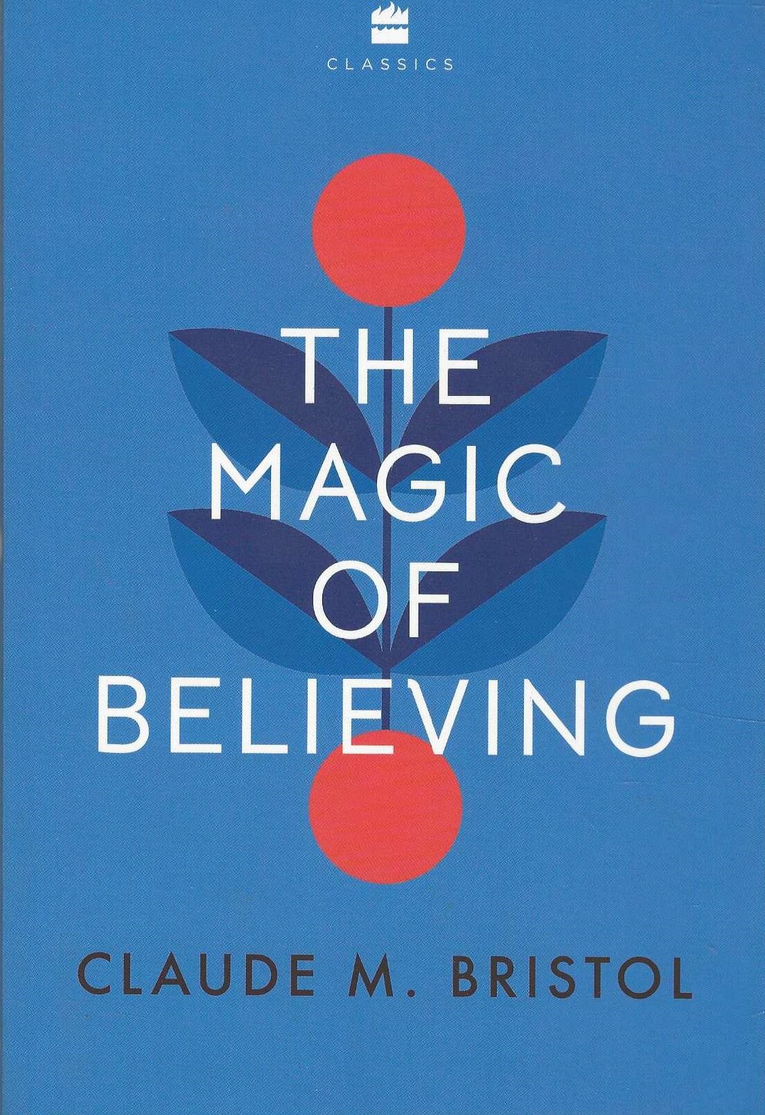 THE MAGIC OF BELIEVING