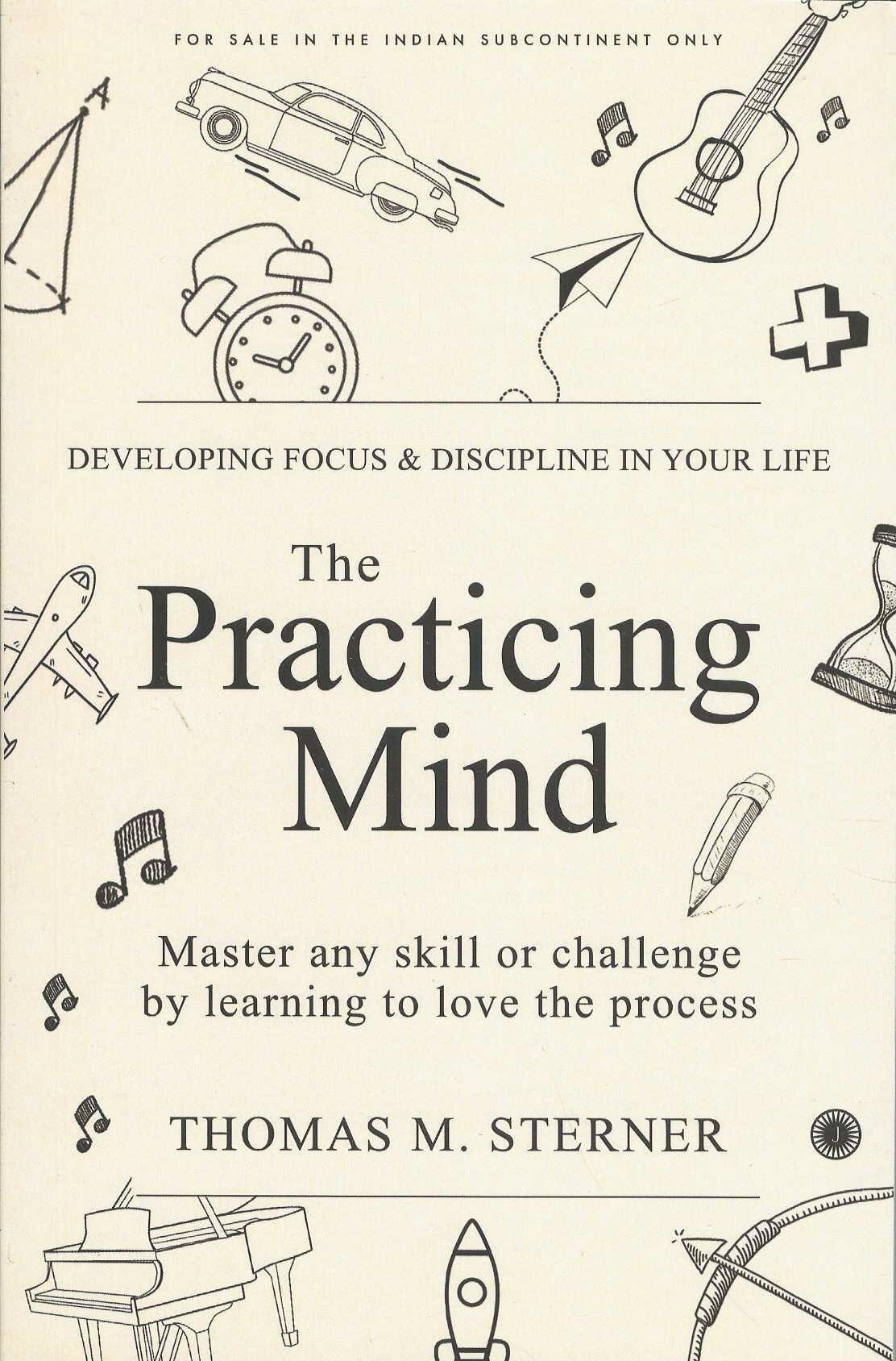 THE PRACTICING MIND