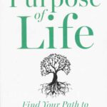 THE PURPOSE OF LIFE