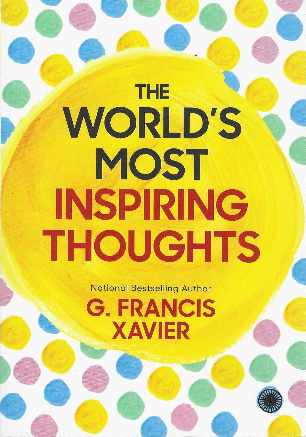 THE WORLD'S MOST INSPIRING THOUGHTS