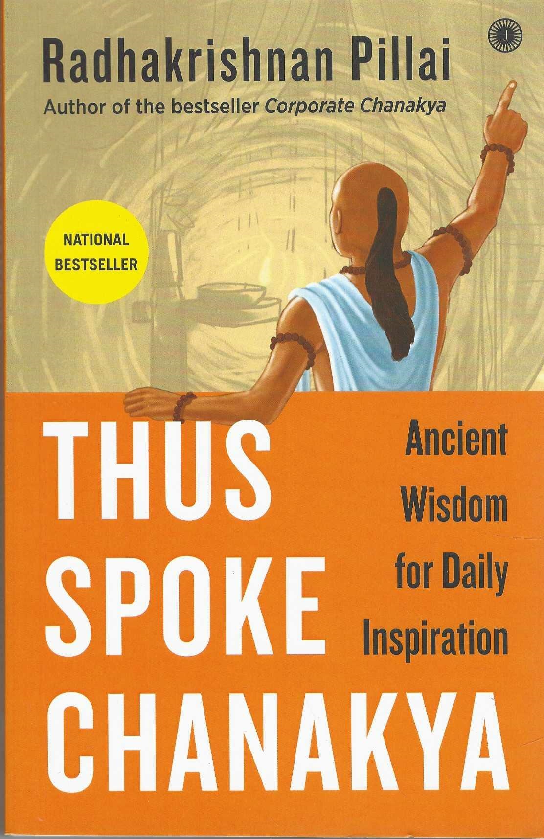 THUS SPOKE CHANAKYA