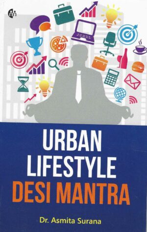 URBAN LIFESTYLE DESI MANTRA