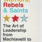WARRIORS,REBELS & SAINTS