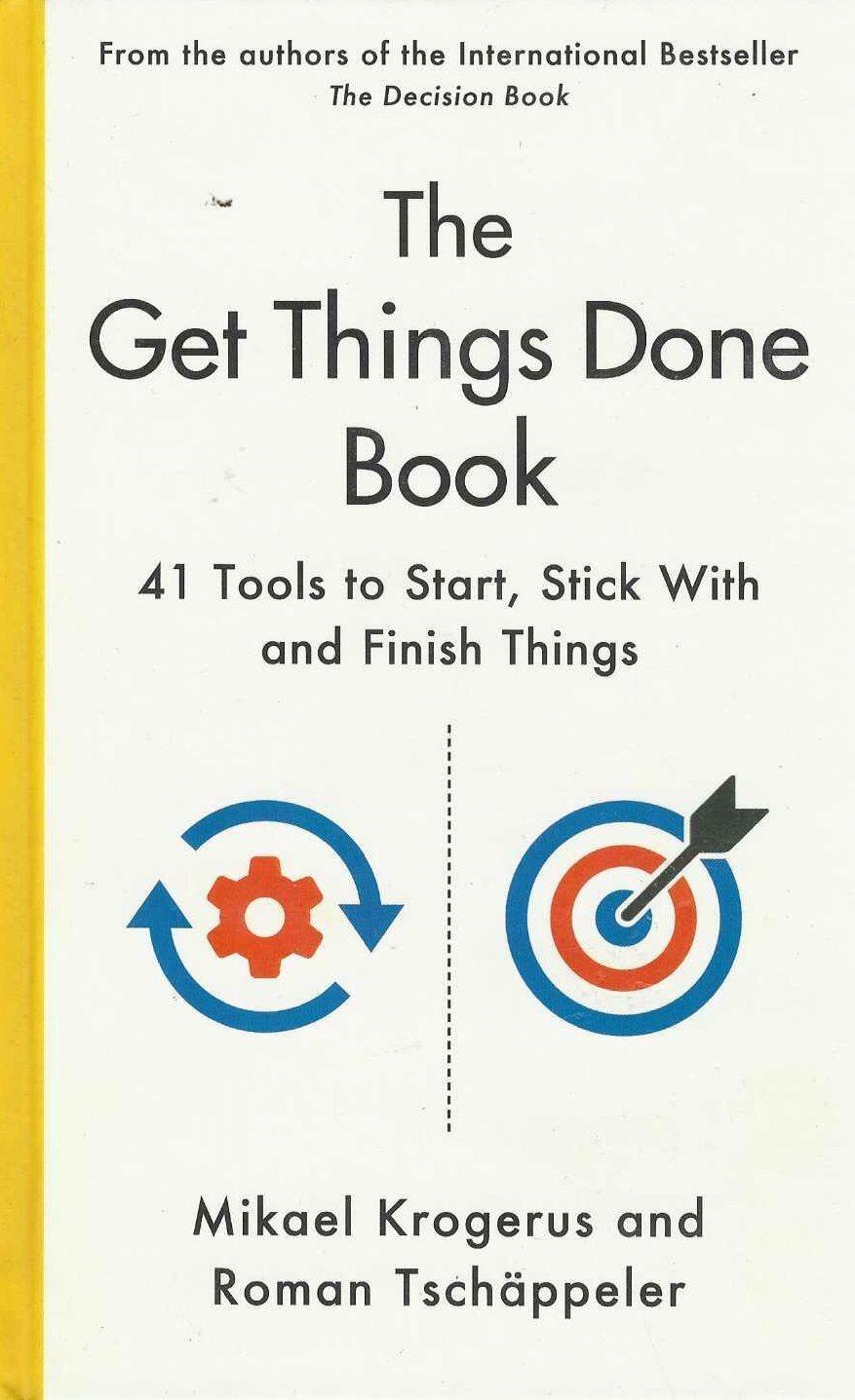 THE GET THINGS DONE BOOK