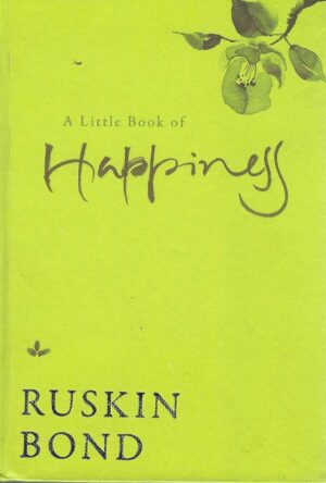 A LITTLE BOOK OF HAPPINESS