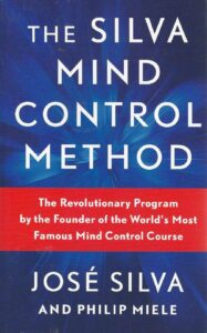 THE SILVA MIND CONTROL METHOD