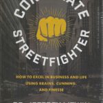 CORPORATE STREETFIGHTER