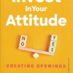 INVEST IN YOUR ATTITUTE
