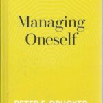 MANAGING ONESELF
