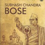 SUBHASH CHANDRA BOSE