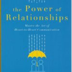 THE POWER OF RELATIONSHIPS