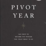THE PIVOT YEAR