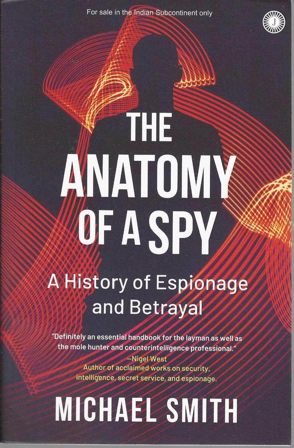 THE ANATOMY OF A SPY