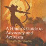 A HINDU`S GUIDE TO ADVOCACY AND ACTIVISM